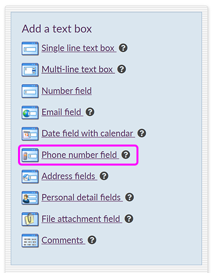 The 'Add text box' menu, with 'Phone number field' option highlighted
