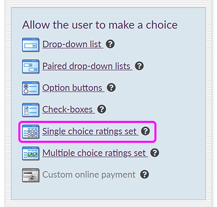The 'Allow the user to make a choice' menu, with the 'Single-choice rating set' option highlighted