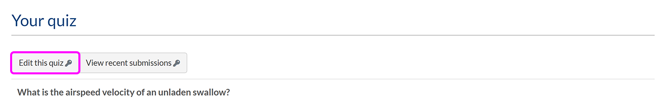 The 'Edit quiz' button at the top of a quiz page